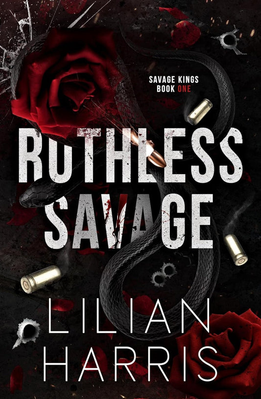 Ruthless Savage (Savage Kings, #1) by Lilian Harris