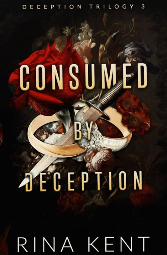 Consumed By Deception - Rina Kent