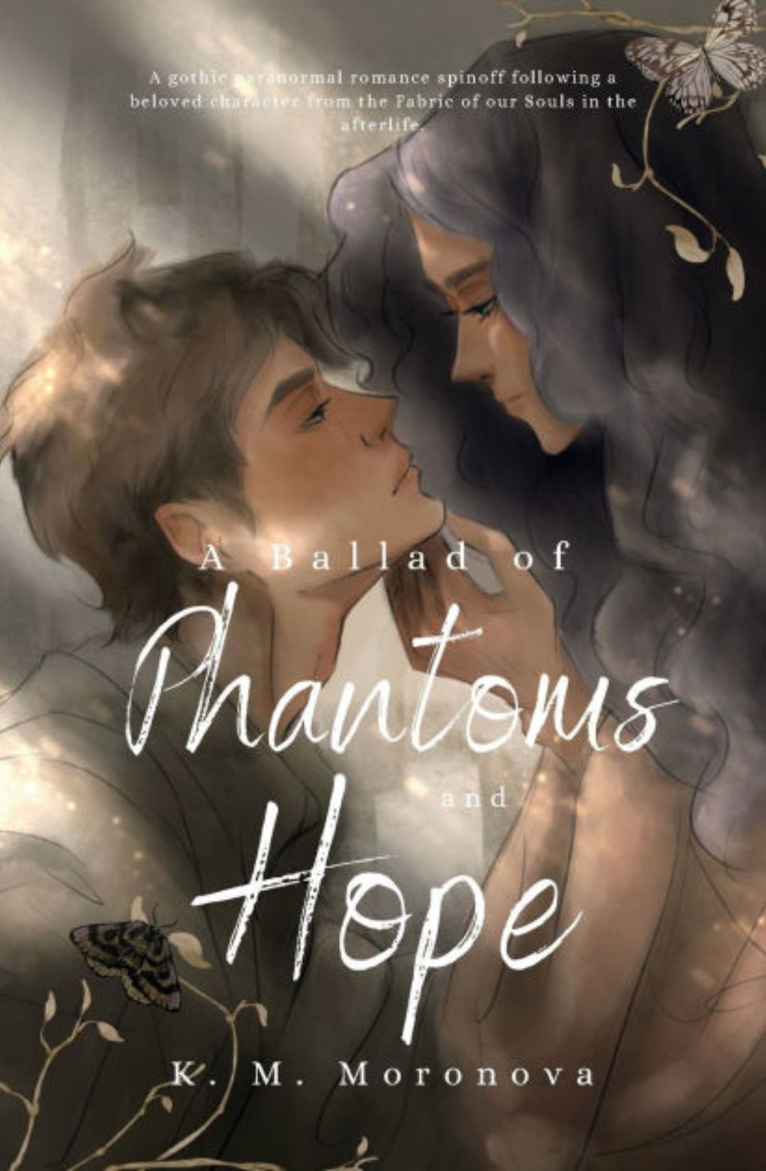 A Ballad of Phantoms and Hope (Harlow Sanctum, #2) by K.M. Moronova