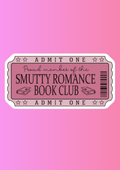 Smutty Romance Book Club Admit One Sticker